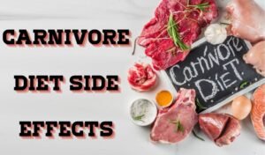 Carnivore diet side effects