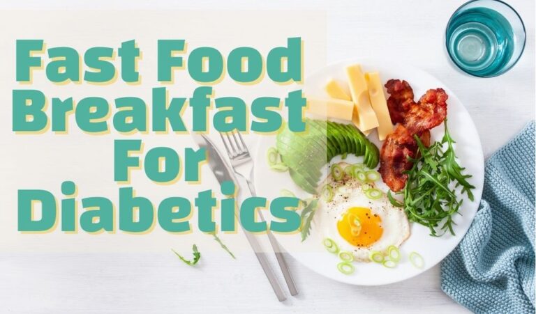 Fast Food Breakfast For Diabetics