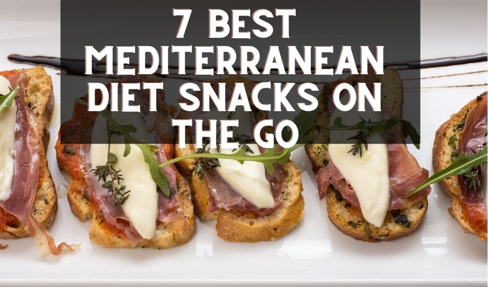 Mediterranean Diet Snacks on the Go