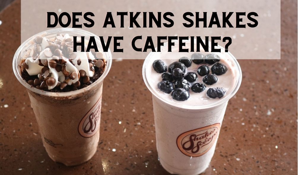 Does atkins shakes have caffeine?