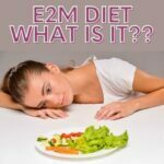 E2M diet