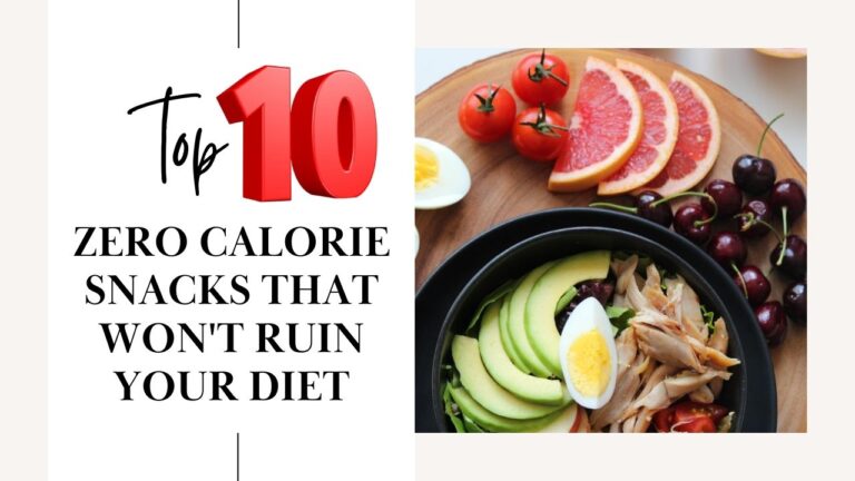 Zero Calorie Snacks That Won't Ruin Your Diet