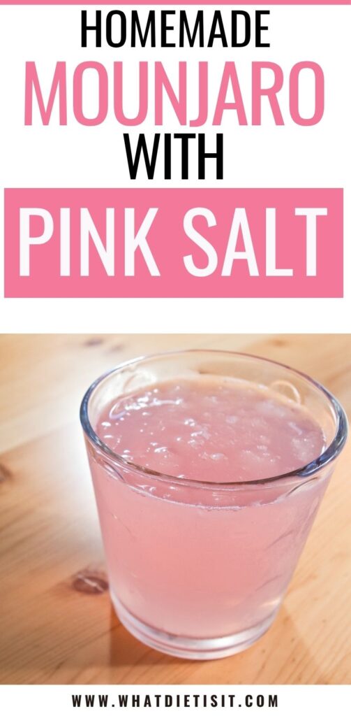 Pink Salt Mounjaro